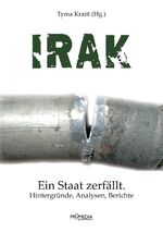 ISBN 9783853713853: Irak - Ein Staat zerfällt. Hintergründe, Analysen, Berichte