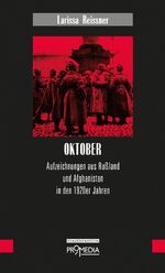 ISBN 9783853714294: Oktober - Aufzeichnungen aus Rußland und Afghanistan in den 1920er Jahren