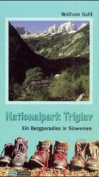 ISBN 9783853785317: Nationalpark Triglav : ein Bergparadies in Slowenien