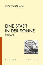 ISBN 9783854152101: Eine Stadt in der Sonne