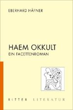 ISBN 9783854152125: Haem Okkult: Ein Facettenroman