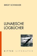 ISBN 9783854154150: Lunarische Logbücher