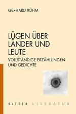 ISBN 9783854154761: Lügen über Länder und Leute – Vollständige Erzählungen und Gedichte