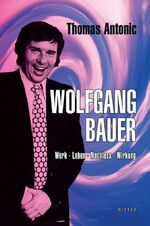 ISBN 9783854155744: Wolfgang Bauer