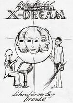 ISBN 9783854206712: Peter Weibel: X-Dream