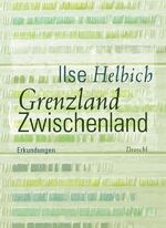 ISBN 9783854207962: Grenzland Zwischenland: Erkundungen Erkundungen