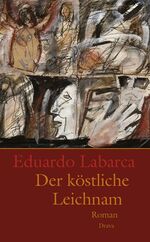 ISBN 9783854355403: Der köstliche Leichnam