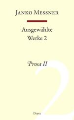 ISBN 9783854355724: Ausgewählte Werke 2 – Prosa 2