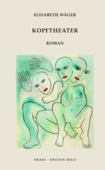 ISBN 9783854356103: Kopftheater