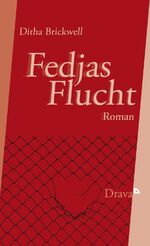 ISBN 9783854358688: Fedjas Flucht