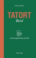 ISBN 9783854394648: Tatort Beisl - 13 Kriminalgeschichten aus Wien - bk2232