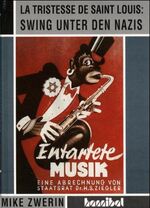 ISBN 9783854450399: Swing unter den Nazis – Entartete Musik