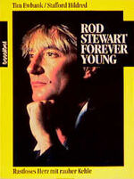 ISBN 9783854450900: Rod Stewart forever Young