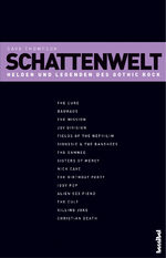 ISBN 9783854452362: schattenwelt helden und legenden des gothic rock