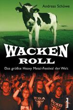 ISBN 9783854453048: Wacken Roll - Das größte Heavy Metal-Festival der Welt