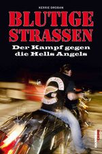 ISBN 9783854454472: Blutige Straßen - Der Kampf gegen die Hells Angels