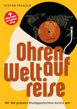 ISBN 9783854457732: Ohren auf Weltreise