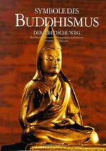 ISBN 9783854476566: Symbole des Buddhismus : der tibetische Weg.