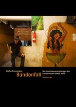 ISBN 9783854492795: Sündenfall - Die Grenzüberschreitungen des Filmemachers Ulrich Seidl