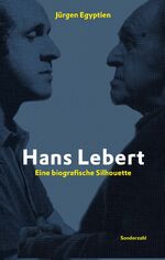 ISBN 9783854495352: Hans Lebert - Eine biografische Silhouette