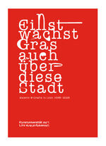 ISBN 9783854496519: Einst wächst Gras auch über diese Stadt – Malerei & Grafik in Linz: 1998–2023