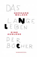 ISBN 9783854496786: Das lange Leben der Bücher – Eine Auslese