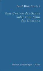 ISBN 9783854523154: Vom Unsinn des Sinns oder vom Sinn des Unsinns