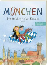 ISBN 9783854528920: München. Stadtführer für Kinder