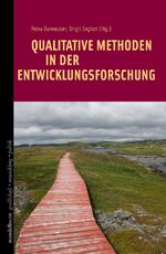 ISBN 9783854764274: Qualitative Methoden in der Entwicklungsforschung