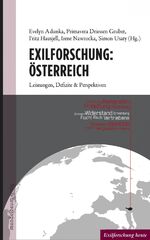 ISBN 9783854764496: Exilforschung: Österreich - Leistungen, Defizite & Perspektiven