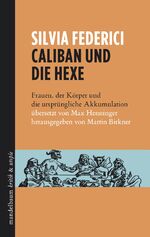 ISBN 9783854766704: Caliban und die Hexe