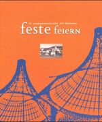 ISBN 9783854873488: Feste feiern – Katalog zur Oberösterreichischen Landesausstellung Stift Waldhausen 2002