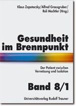 Gesundheit im Brennpunkt – Der Patient zwischen Vernetzung und Isolation