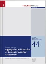 ISBN 9783854877820: Aggregation in Evaluation of Computer-Assisted Assessment