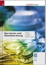 ISBN 9783854879268: Servieren und Gästeberatung BS/LWFS/LWBS