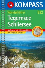 ISBN 9783854913573: Tegernsee /Schliersee – Wanderführer mit Top-Routenkarten, Höhenprofilen und Wandertipps.