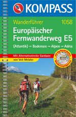 ISBN 9783854917113: Europäischer Fernwanderweg E5 – (Atlantik-) Bodensee - Alpen - Adria