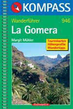 La Gomera - [Tourenkarten, Höhenprofile, Wandertipps]