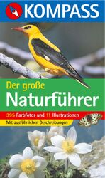 Der große Naturführer - [mit ausführlichen Beschreibungen]