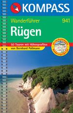 Rügen: Wanderführer mit Tourenkarten, Höhenprofilen und Wandertipps (KOMPASS Wanderführer, Band 941)