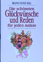 ISBN 9783854925903: Die schönsten Glückwünsche und Reden für jeden Anlass