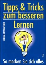 ISBN 9783854926511: Tipps & Tricks zum besseren Lernen