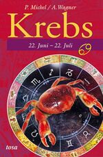 ISBN 9783854929918: Krebs – 22. Juni - 22. Juli