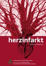 ISBN 9783854931522: Herzinfarkt