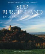 ISBN 9783854983736: Südburgenland - Natur- und Naturlandschaft