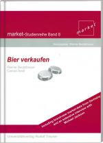 ISBN 9783854990734: Bier verkaufen : Including brand-new market-data from Germany and an extensive interview with Michael Jackson