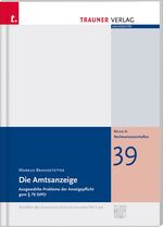 Die Amtsanzeige - Augewählte Probleme der Anzeigepflicht gem § 78 StPO