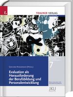 Evaluation als Herausforderung der Berufsbildung und Personalentwicklung