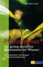 Pflanzendevas - Die geistig-seelischen Dimensionen der Pflanzen