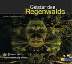 ISBN 9783855028191: Geister des Regenwalds